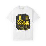 May the Course Be With You Disc Golf T-Shirt