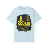 May the Course Be With You Disc Golf T-Shirt
