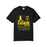 May the Course Be With You Disc Golf T-Shirt