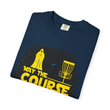 May the Course Be With You Disc Golf T-Shirt