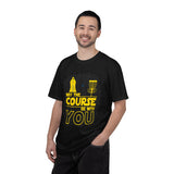 May the Course Be With You Disc Golf T-Shirt