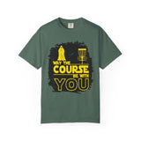 May the Course Be With You Disc Golf T-Shirt