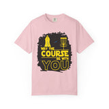 May the Course Be With You Disc Golf T-Shirt