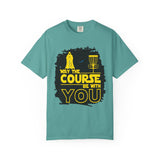 May the Course Be With You Disc Golf T-Shirt