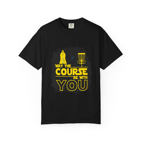 May The Course Be With You Disc Golf T-Shirt
